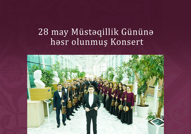 Concert dedicated to Independence Day on May 28 by the Said Rustamov National Folk Instruments Orchestra