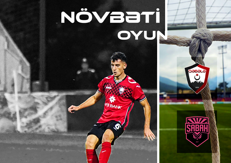 Qəbələ FK - Sabah FK