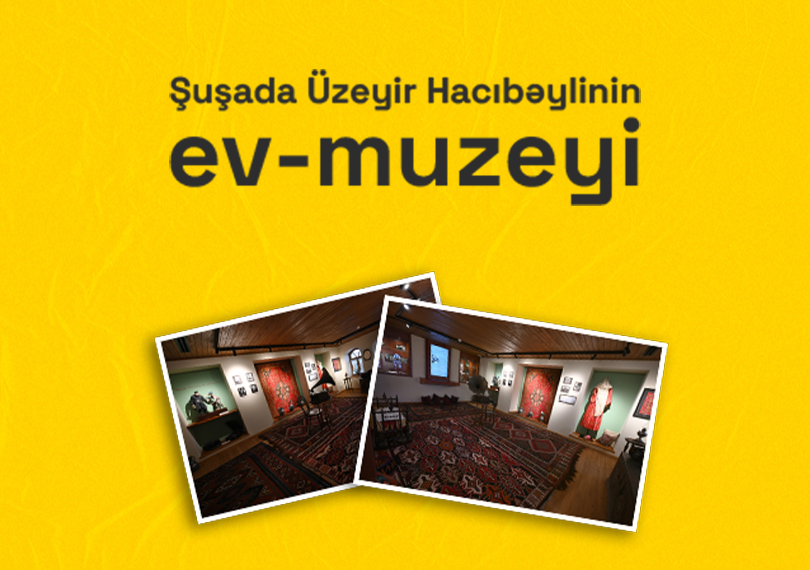 The house-museum of Uzeir Hajibeyli in Shusha