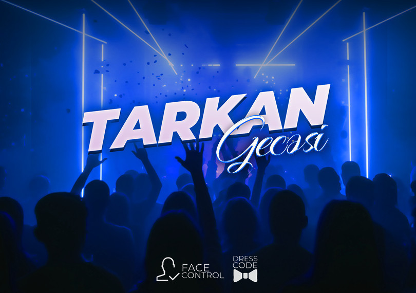 Tarkan Night