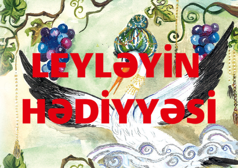"Leyləyin Hədiyyəsi"
