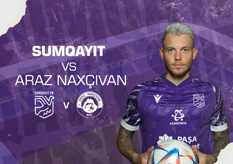 Sumqayıt FK - Araz-Naxçıvan PFK