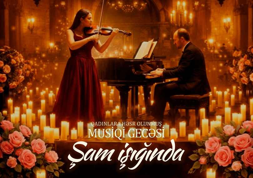 Şam işığında konsert 8 marta özəl