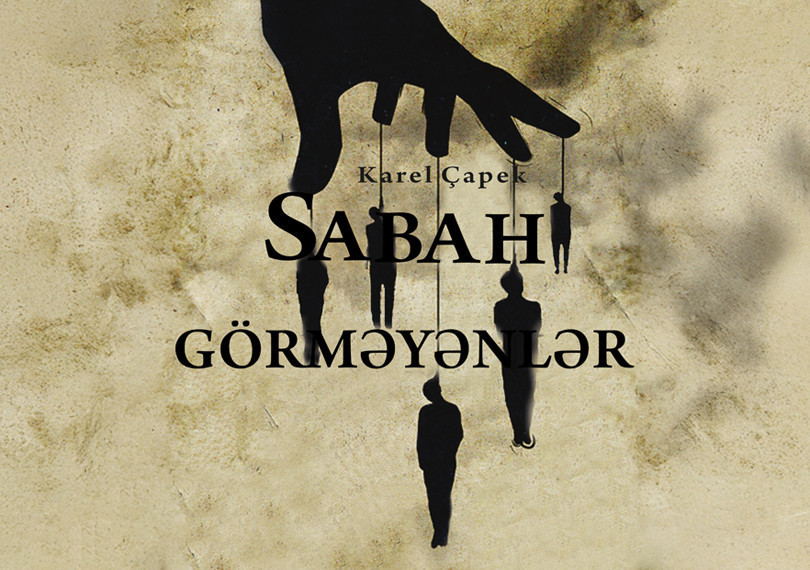 Karel Çapek. “Sabahı görməyənlər”