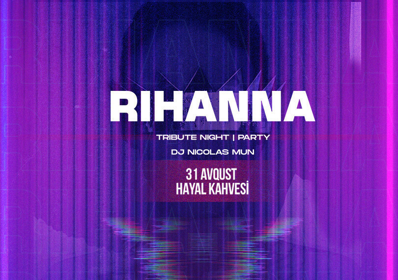 Rihanna Tribute Night