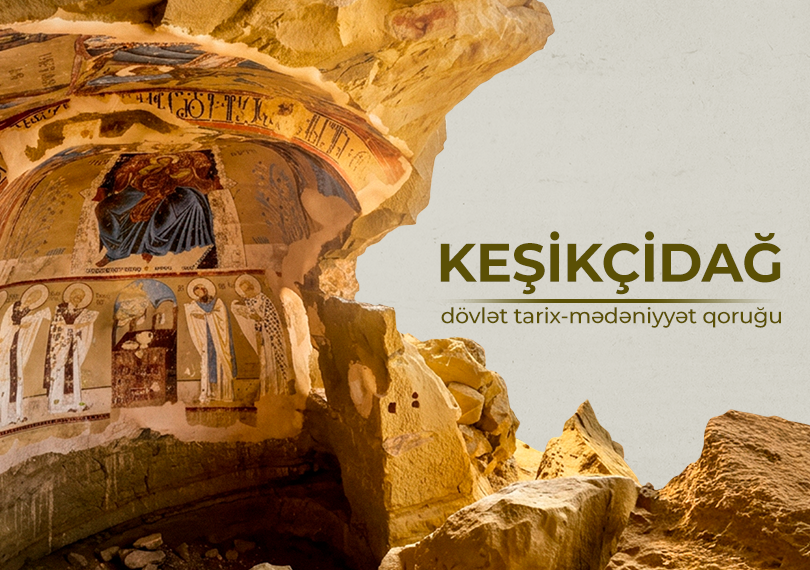 Kesikchidagh State Historical and Cultural Reserve