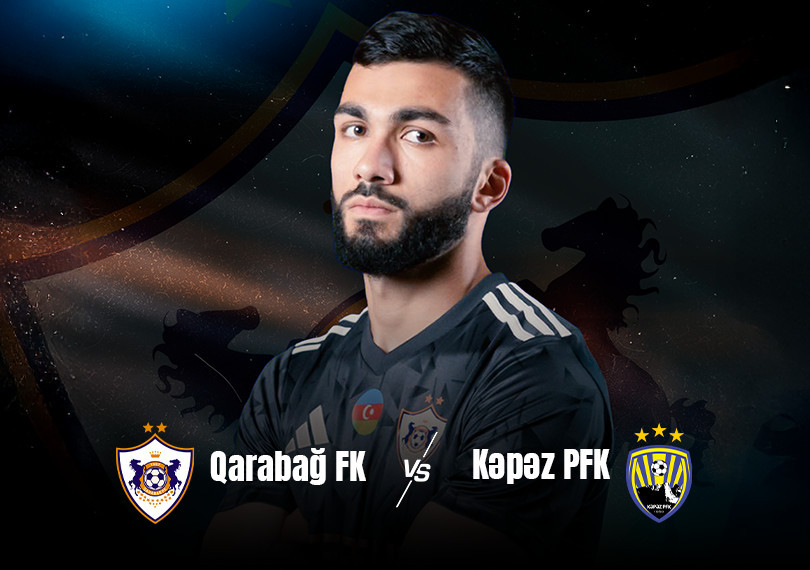 Qarabağ FK - Kəpəz PFK
