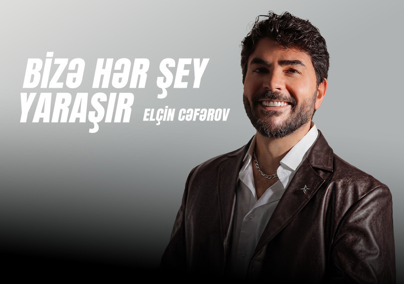 Elchin Jafarov - "Bizə hər şey yaraşır"