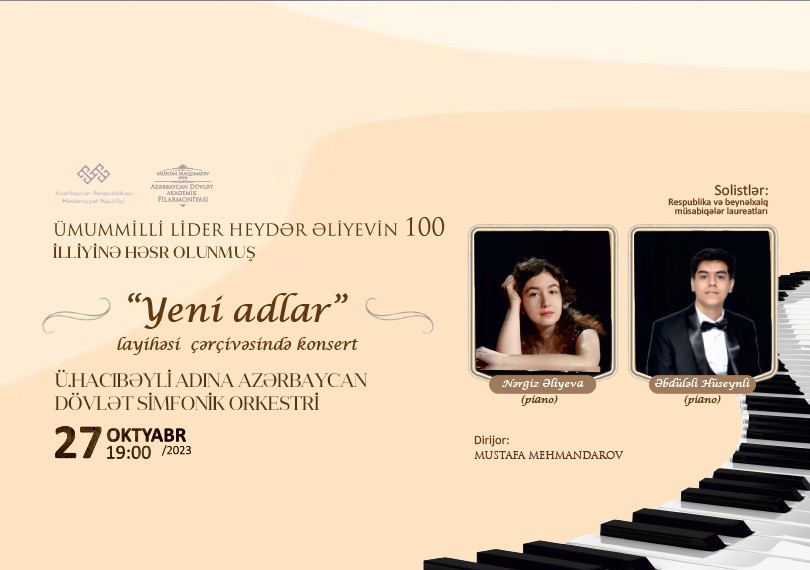 “Yeni adlar” ADSO Dirijor:M.Mehmandarov Solistlər:N.Əliyeva, Ə.Hüseynli