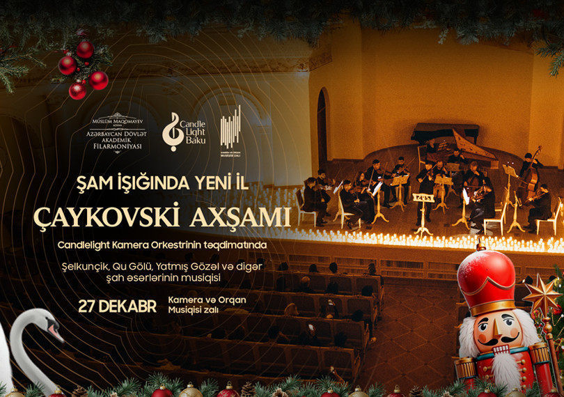 Şam işığında yeni il: Çaykovski axşamı