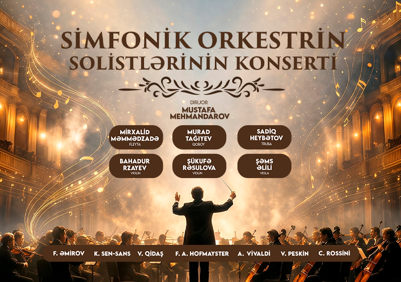 Simfonik orkestrin solistlərinin konserti