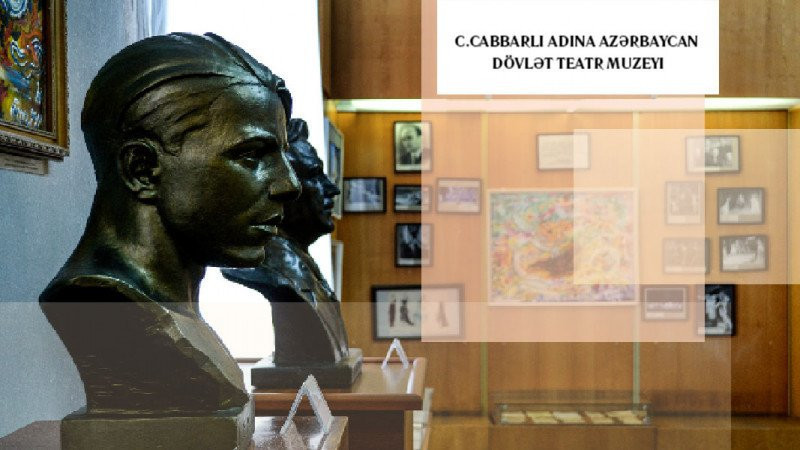 C.Cabbarlı adına Azərbaycan Dövlət Teatr Muzeyi