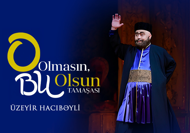 O olmasın, bu olsun