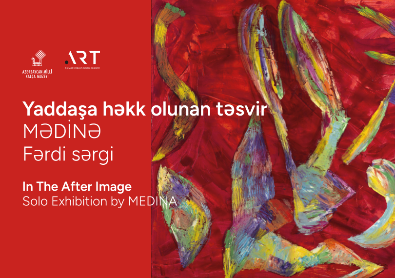 Mədinənin “Yaddaşa həkk olunan təsvir” fərdi sərgisi