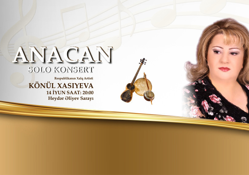 Könül Xasiyeva - ANACAN adlı solo konsert