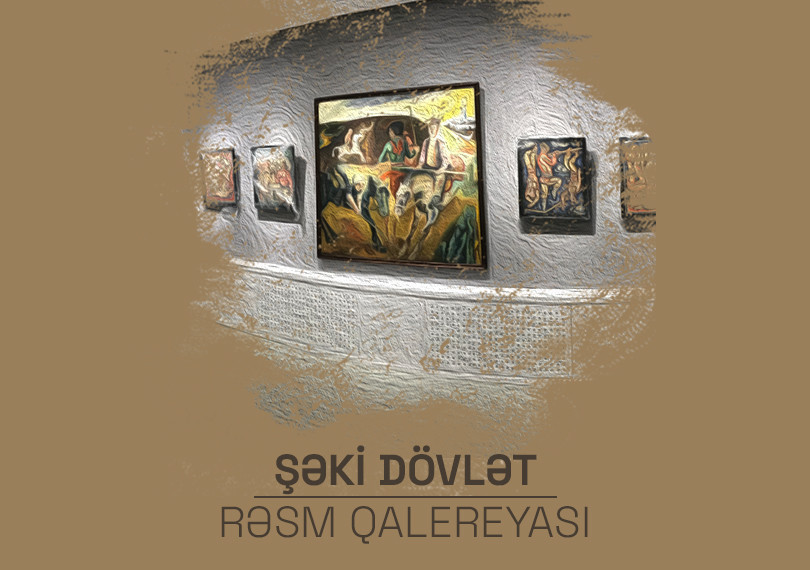Şəki Dövlət Rəsm Qalereyası