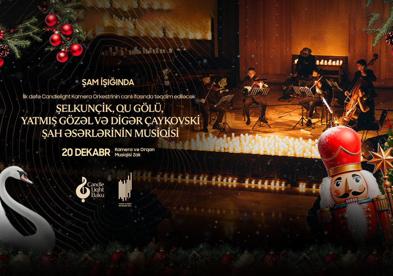 Şam İşığında: Şelkunçik, Qu Gölü, Yatmış Gözəl və digər Çaykovski şah əsərlərinin musiqisi