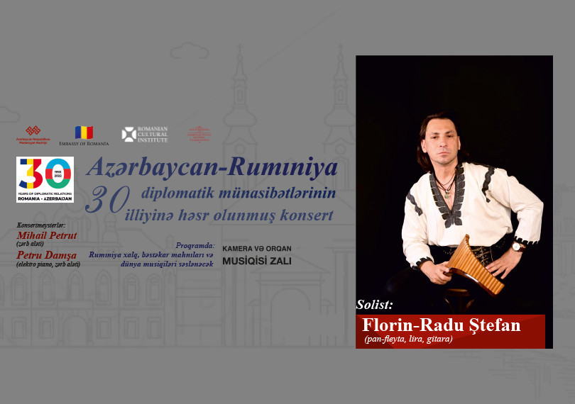 Azərbaycan- Rumıniya diplomatik münasibətlərinin 30 illiyinə həsr olunmuş konsert