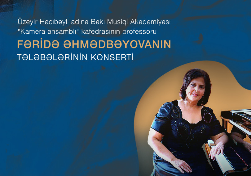 A Concert by the Students of Farida Ahmadbeyova