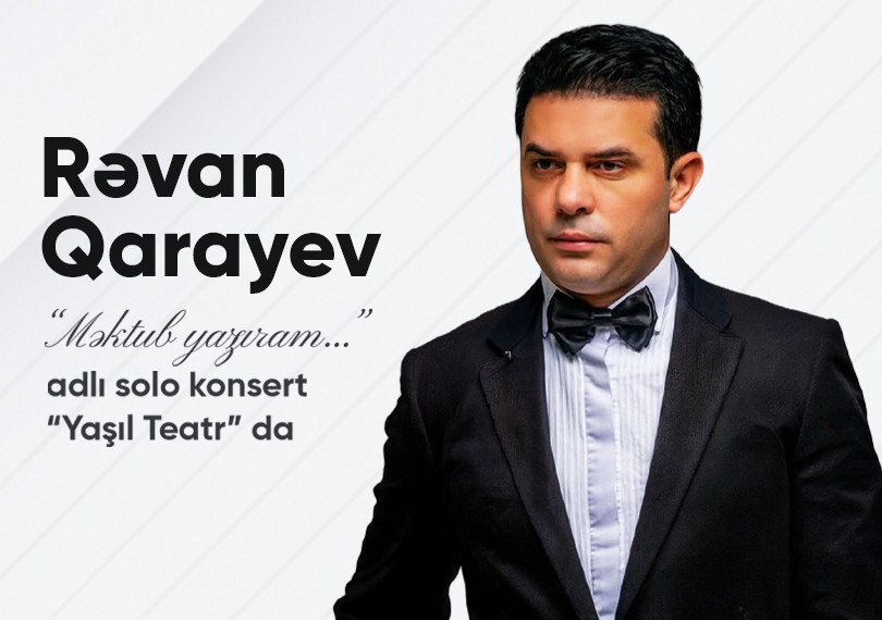 Rəvan Qarayev – "Məktub Yazıram"