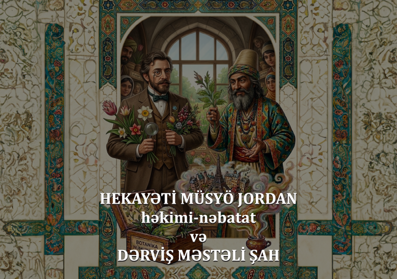 Monsieur Jordan and Dervish Mastali Shah