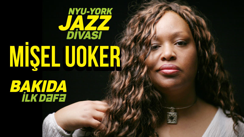 Mişel Uoker - Caz axşamı