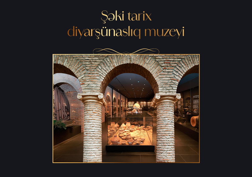 Şəki Tarix Diyarşünaslıq Muzeyi