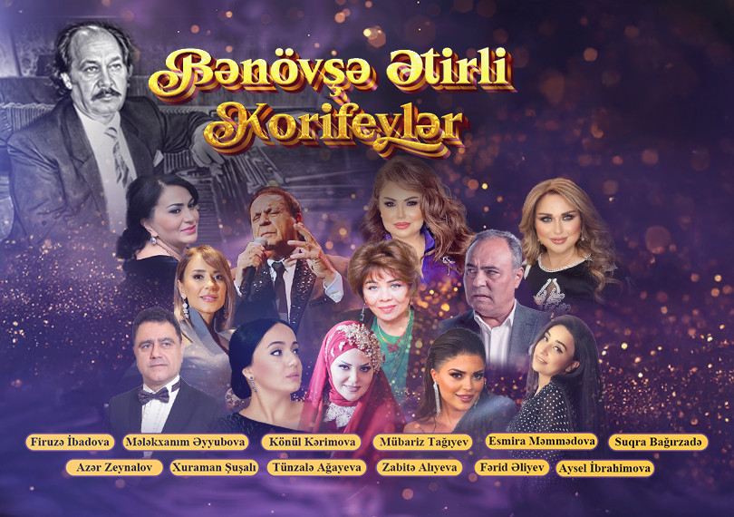 “Bənövşə Ətirli Korifeylər”