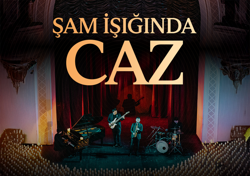 Caz Axşamı. Şam işığında konsert. The Jazz Room