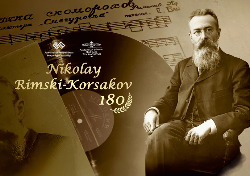 Nikolai Rimsky-Korsakov - 180 ASSO Conductor: Y. Adigozalov Soloists: F. Jafarzade, M. Taghizade
