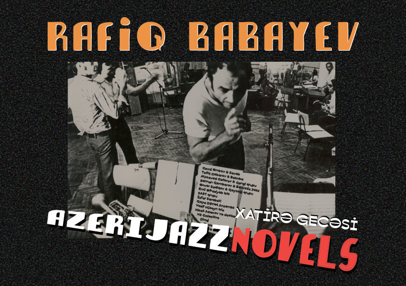 Rafiq Babayev - "AzeriJazzNovels"