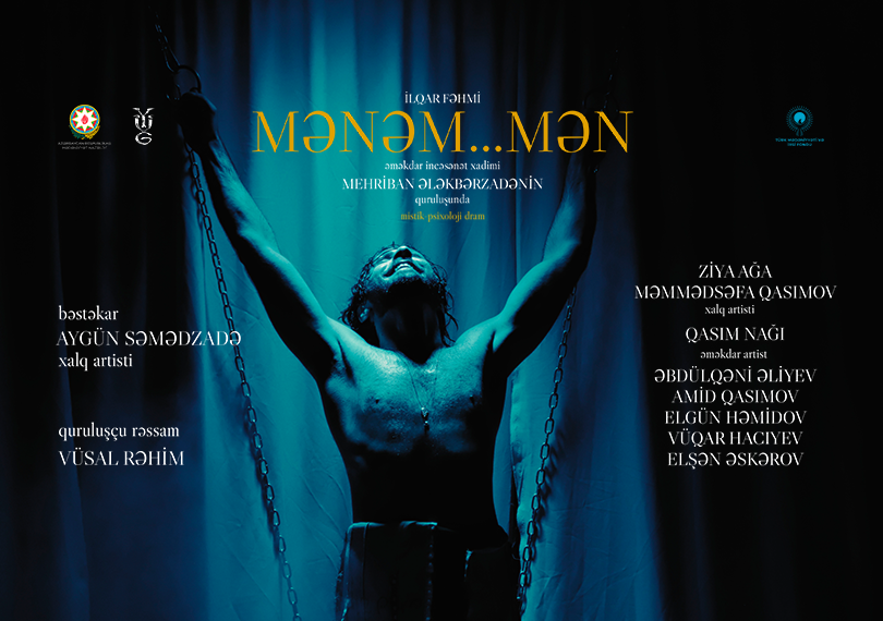 “Mənəm, mən...”