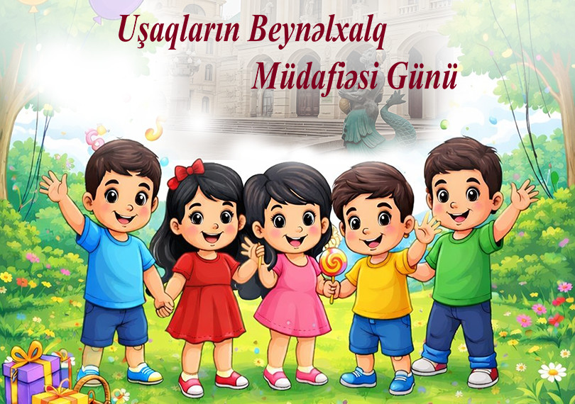 Uşaqların Beynəlxalq Müdafiəsi Günü