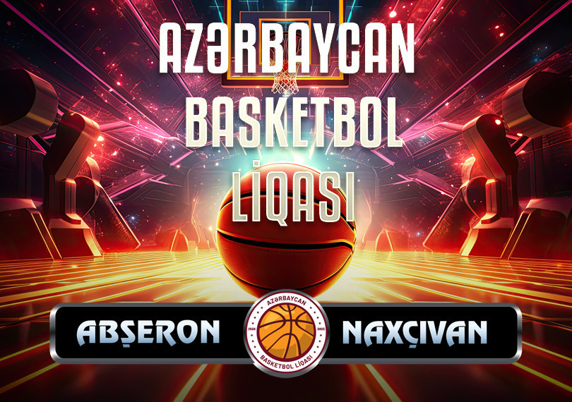 Abşeron BK - Naxçıvan BK