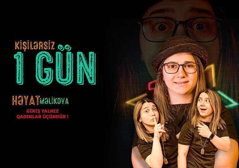 Həyat Məlikova - "Kişilərsiz 1 Gün"