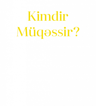 Kimdir müqəssir?