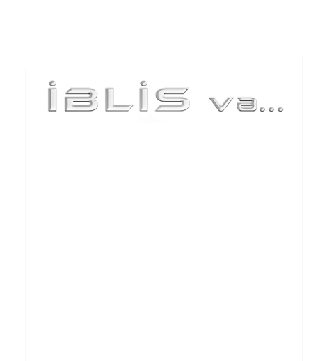 İblis və...
