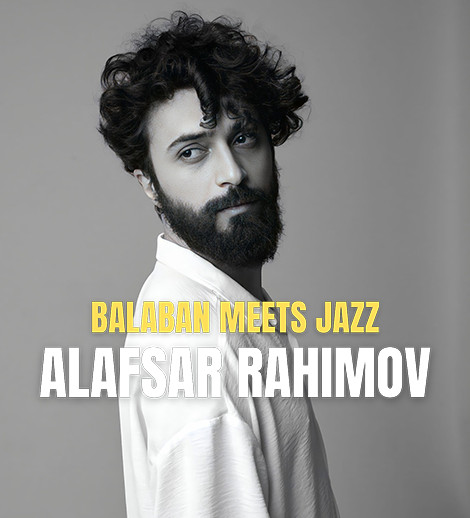 Balaban meets jazz Alafsar Rahimov