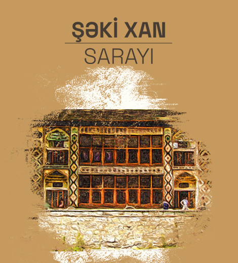 Şəki Xan Sarayı