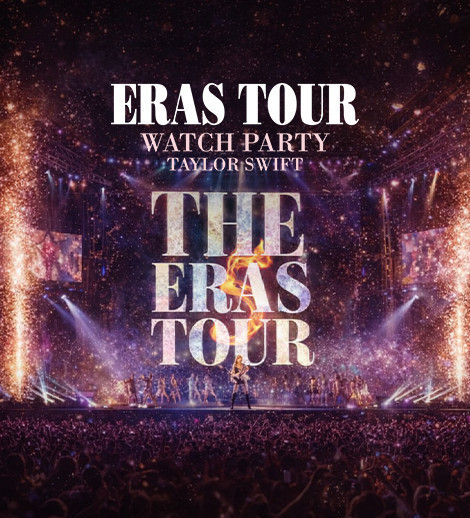 Taylor Swift: The Eras Tour — Concert Film | Watch Party