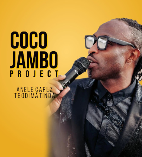 Coco Jambo Project - Anele Çarlz