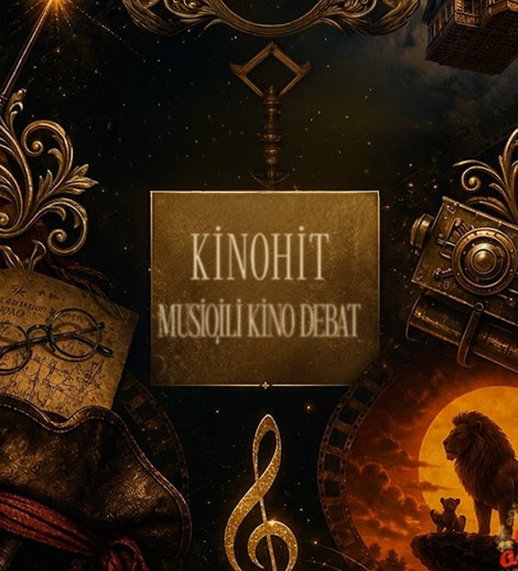 “Kinohit” musiqili kino debatı