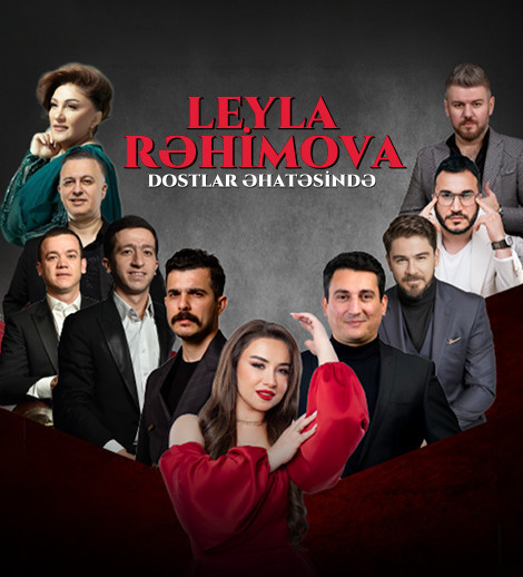 Leyla Rəhimova dostlar əhatəsində