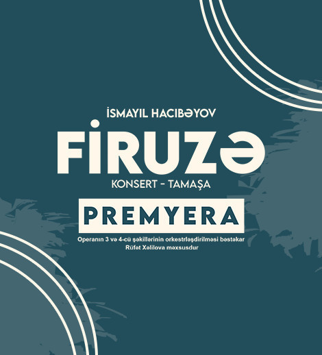 Концерт-спектакль «Фирузе»