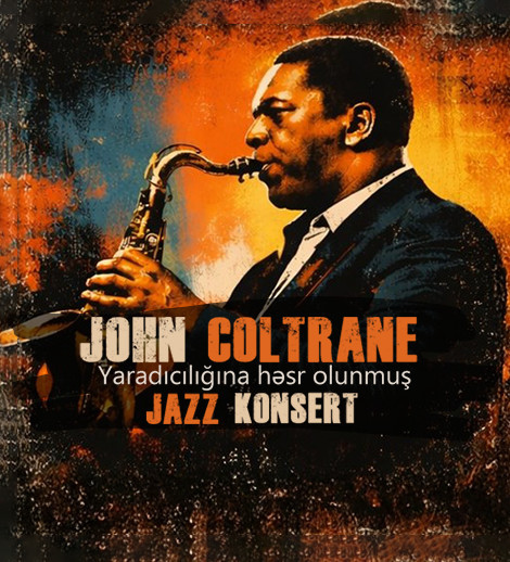 John Coltrane’a həsr olunmuş axşam