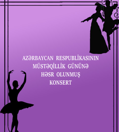 Azərbaycan Respublikasının Müstəqillik Gününə həsr olunmuş konsert