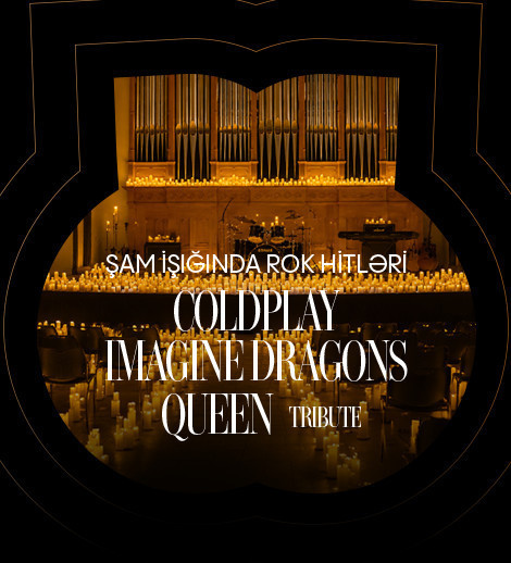 Queen, Coldplay, Imagine Dragons. Rok Hitləri Şam işığında konsert. Candlelight