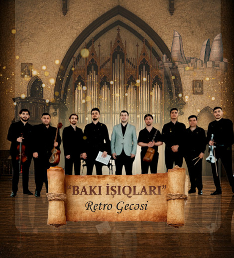 “Baku Lights Retro Night”