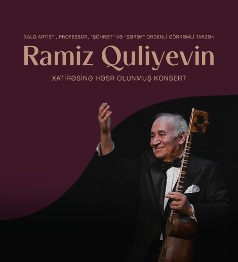 Concert Dedicated to the Memory of Ramiz Guliyev