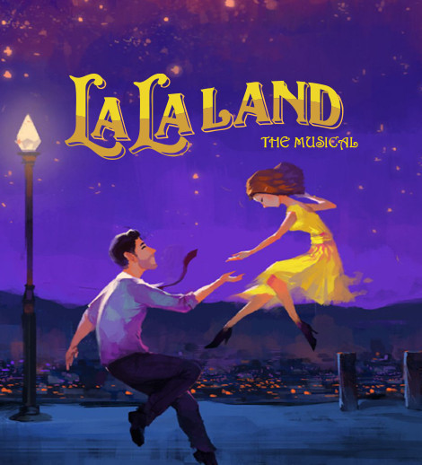 La La Land. The Musical